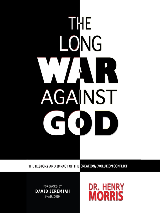 Title details for The Long War against God by Henry M. Morris - Available